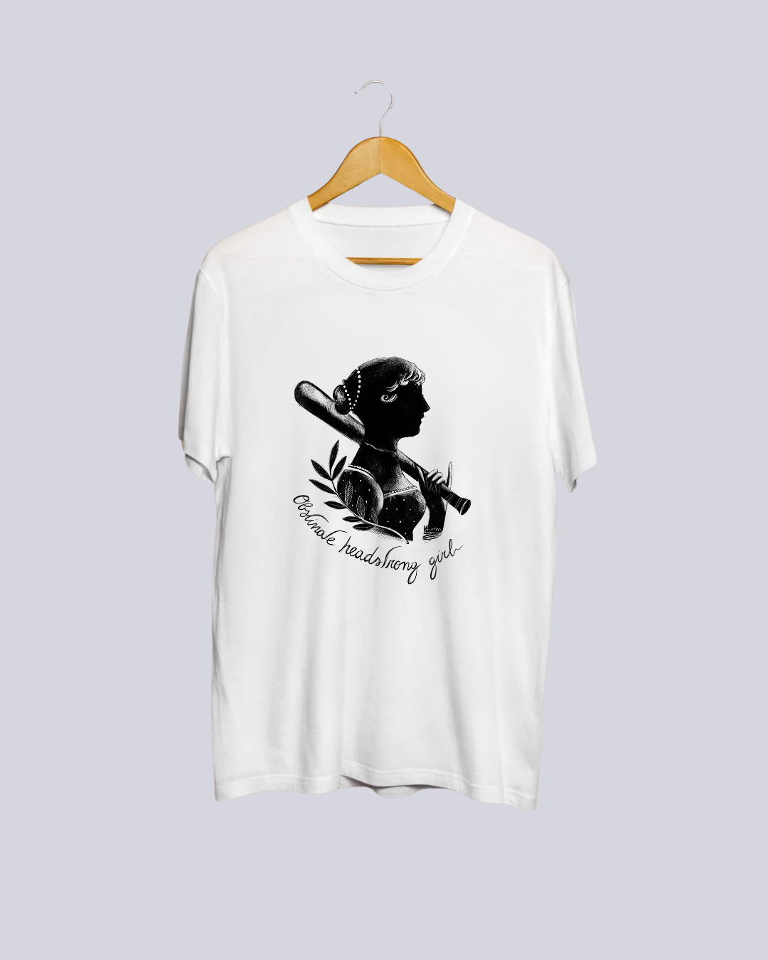 T-shirt Obstinate headstrong girl - mazza